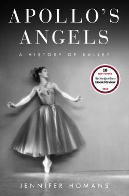 Apollo's Angels: A History of Ballet 1400060605 Book Cover