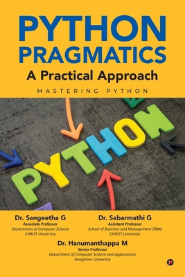 Python Pragmatics: A Practical Approach: Master... B0DTZ55L58 Book Cover