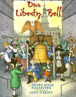 Our Liberty Bell 0823420817 Book Cover