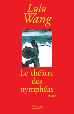 Le théâtre des nymphéas [French] 2246559618 Book Cover