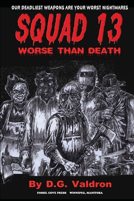 Squad Thirteen: Worse than Death 1998453197 Book Cover
