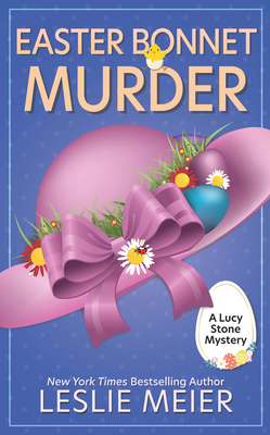 Easter Bonnet Murder [Large Print] 1432898477 Book Cover