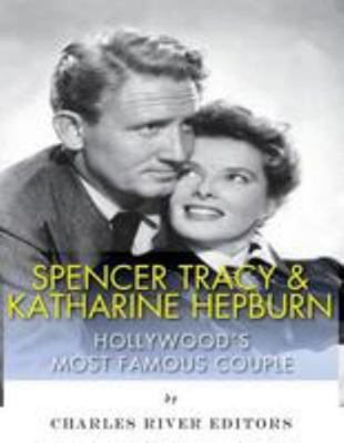 Spencer Tracy and Katharine Hepburn: Hollywood'... 198495038X Book Cover