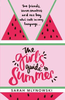 The Girl's Guide to Summer 140834386X Book Cover