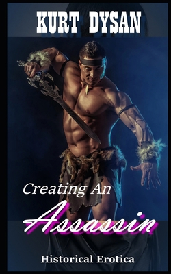 Creating An Assassin B0D87SBKH3 Book Cover