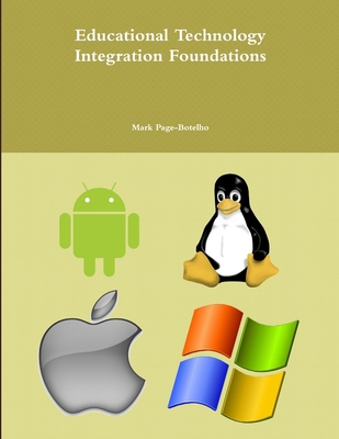 Educational Technology Integration Foundations 0578107740 Book Cover