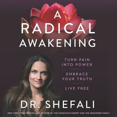 A Radical Awakening: Turn Pain Into Power, Embr... 1665077557 Book Cover