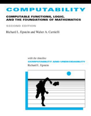 Computability: Computable Functions, Logic, and... 0534546447 Book Cover