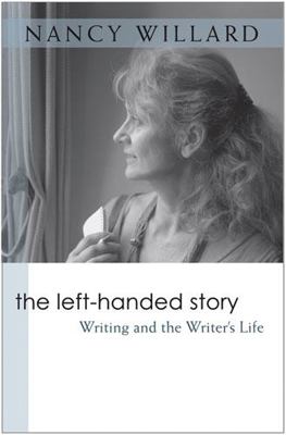 The Left-Handed Story: Writing and the Writer's... 0472069993 Book Cover