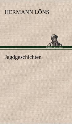 Jagdgeschichten [German] 3847255657 Book Cover