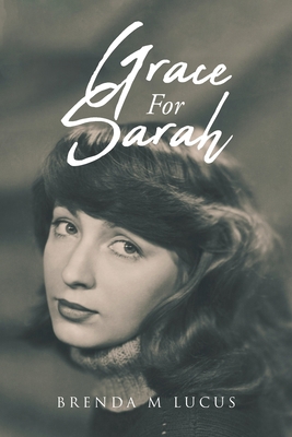 Grace for Sarah 1098088832 Book Cover