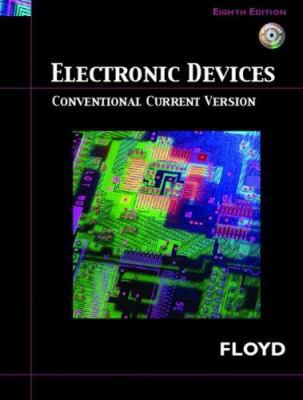 Electronic Devices: Conventional Current Versio... 013242973X Book Cover