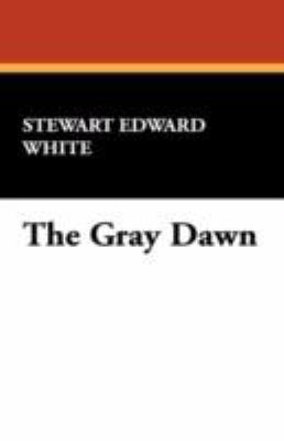 The Gray Dawn 1434467880 Book Cover