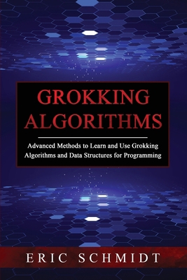 Grokking Algorithms: Advanced Methods to Learn ... 1088225446 Book Cover