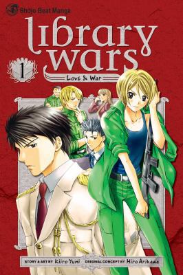 Library Wars: Love & War, Vol. 1, 1 1421534886 Book Cover