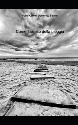 Come il senso della pioggia [Italian] B0BRC88FQZ Book Cover