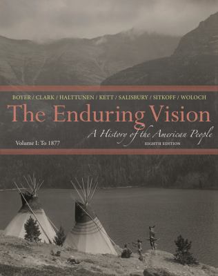 The Enduring Vision: A History of the American ... 113394521X Book Cover