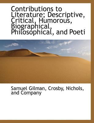 Contributions to Literature; Descriptive, Criti... 1140549731 Book Cover