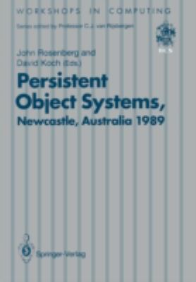 Persistent Object Systems: Proceedings of the T... 3540196269 Book Cover