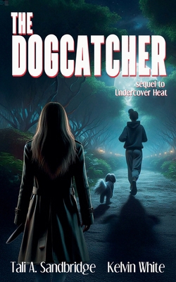 The Dogcatcher B0GRX4PT63 Book Cover