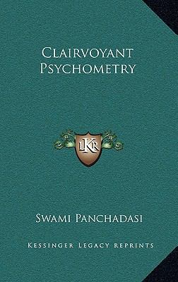 Clairvoyant Psychometry 116863900X Book Cover