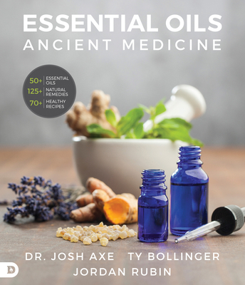 Essential Oils: Ancient Medicine 0768411874 Book Cover