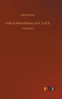 Critical Miscellanies (Vol. 2 of 3): Volume 2 3752436026 Book Cover