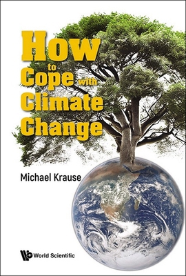 How to Cope with Climate Change 9811287392 Book Cover