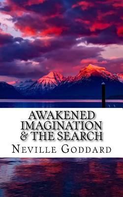 Awakened Imagination & The Search 154638720X Book Cover