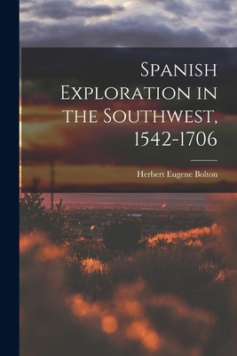 Spanish Exploration in the Southwest, 1542-1706 1015446345 Book Cover