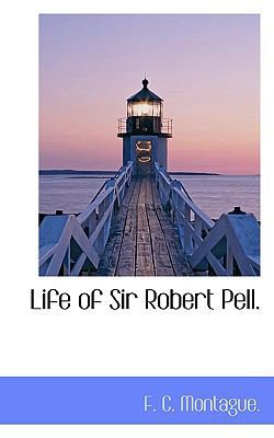 Life of Sir Robert Pell. 1110499930 Book Cover