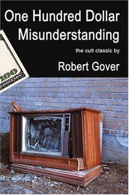 One Hundred Dollar Misunderstanding 097269062X Book Cover