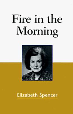 Fire in the Morning 189232377X Book Cover