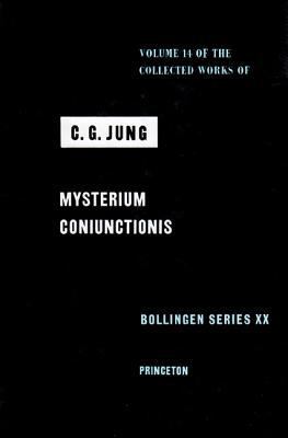 Collected Works of C. G. Jung, Volume 14: Myste... 0691097666 Book Cover
