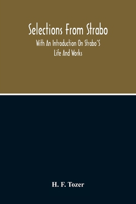 Selections From Strabo: With An Introduction On... 9354215440 Book Cover