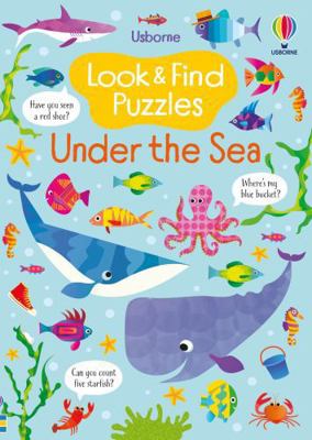 Look and Find Puzzles - Under the Sea 147498522X Book Cover