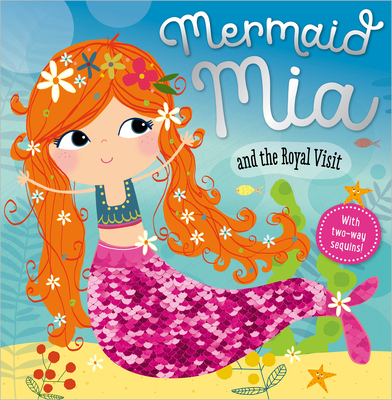 Mermaid MIA and the Royal Visit 1786929082 Book Cover