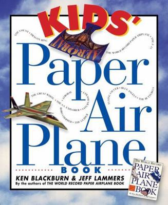 Kids' Paper Airplane Book [With Full-Color Post... B005M4DFP6 Book Cover