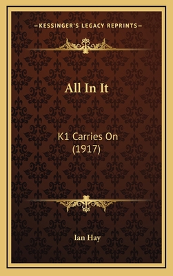 All in It: K1 Carries on (1917) 1164737198 Book Cover