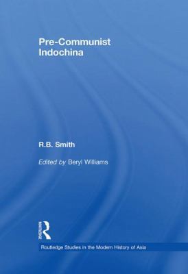 Pre-Communist Indochina 0415468051 Book Cover