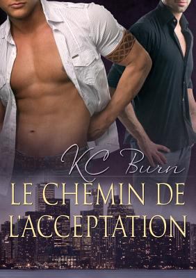 Chemin de l'Acceptation (Translation) [French] 1632168049 Book Cover