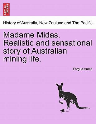 Madame Midas. Realistic and Sensational Story o... 1241218609 Book Cover