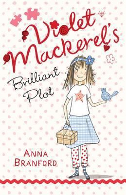Violet Mackerel's Brilliant Plot 1406326933 Book Cover