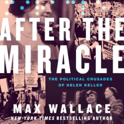 After the Miracle: The Political Crusades of He... 1668630958 Book Cover