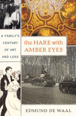 The Hare with Amber Eyes: A Family's Century of... 0374105979 Book Cover