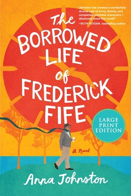 The Borrowed Life of Frederick Fife [Large Print] 0063410613 Book Cover