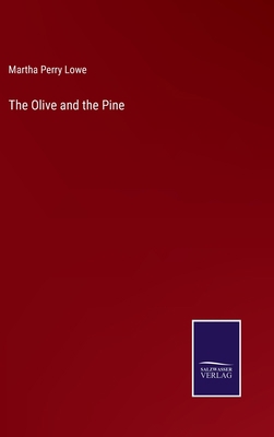 The Olive and the Pine 337513777X Book Cover