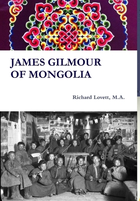 James Gilmour of Mongolia 136574681X Book Cover