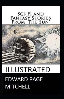 Sci-Fi and Fantasy Stories From 'The Sun' Illus... B08NF2QSNF Book Cover