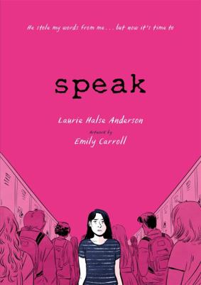 Speak: The Graphic Novel 1444953737 Book Cover